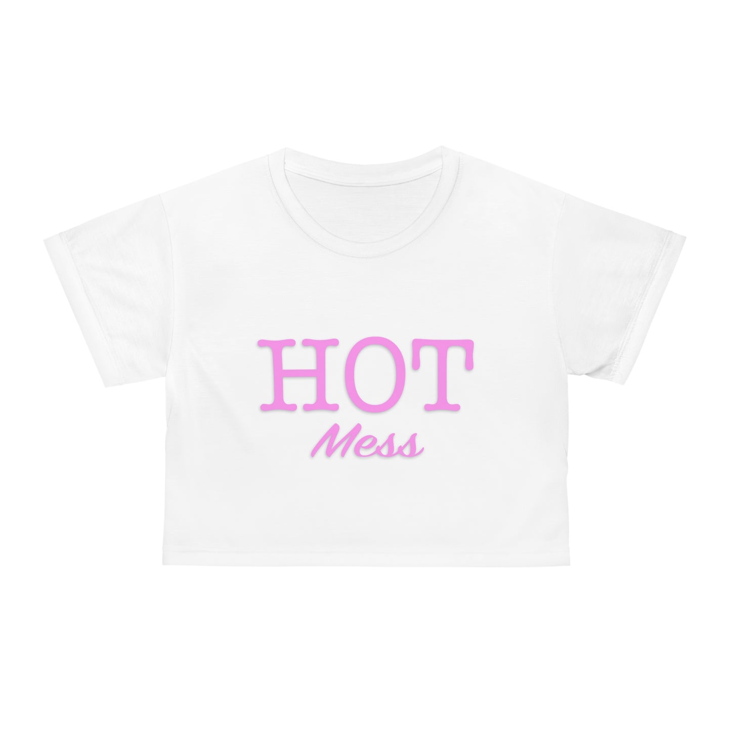 Hot Mess Crop Tee